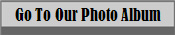 Go To Our Photo Album
